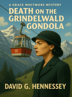 cover image of Death on the Grindelwald Gondola